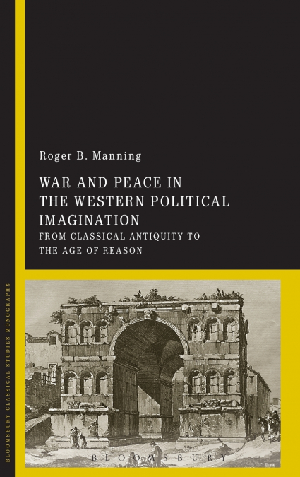 War and Peace in the Western Political Imagination