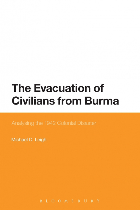 The Evacuation of Civilians from Burma