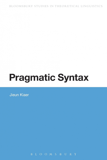 Pragmatic Syntax