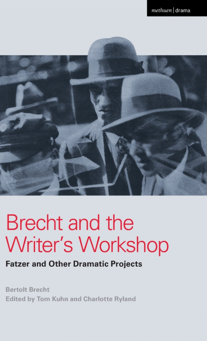 Brecht and the Writer’s Workshop