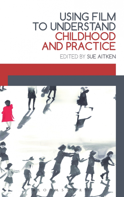 Using Film to Understand Childhood and Practice