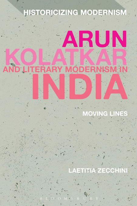 Arun Kolatkar and Literary Modernism in India
