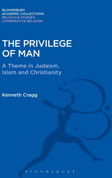 The Privilege of Man