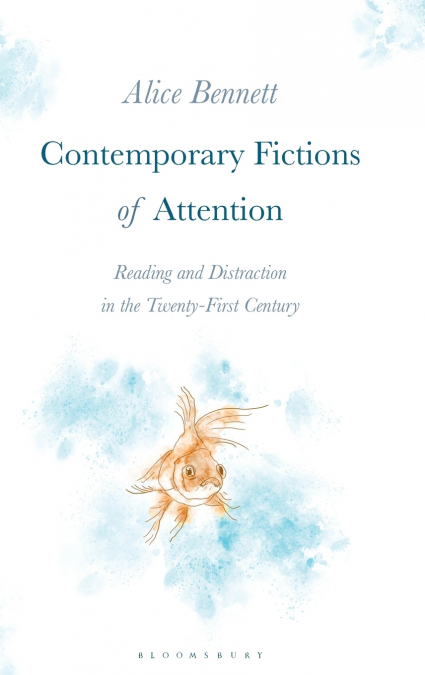 Contemporary Fictions of Attention
