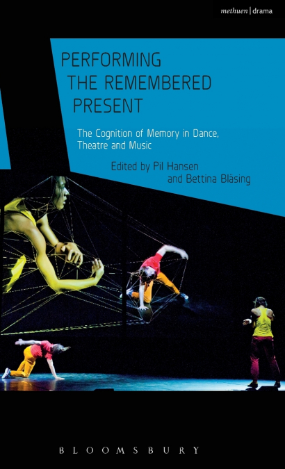 Performing the Remembered Present
