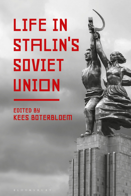 Life in Stalin’s Soviet Union