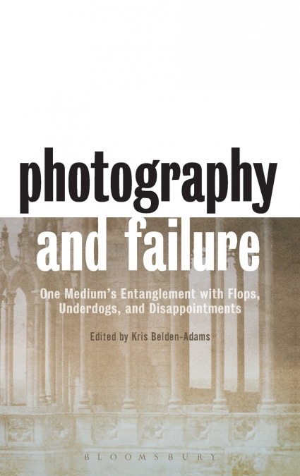 Photography and Failure