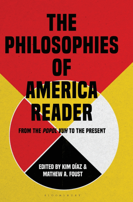 The Philosophies of America Reader