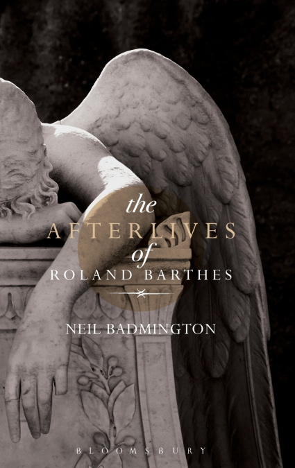 The Afterlives of Roland Barthes