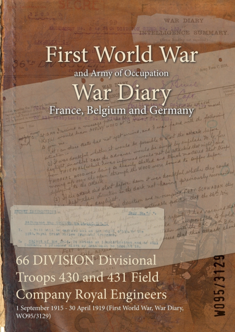 66 DIVISION Divisional Troops 430 and 431 Field Company Royal Engineers