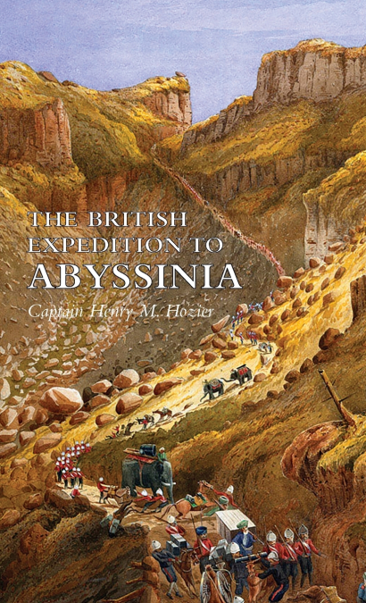 THE BRITISH EXPEDITION TO ABYSSINIA