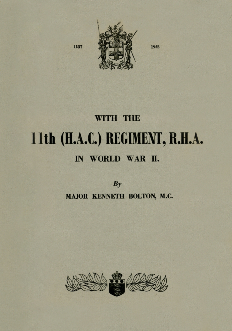WITH THE 11th (H.A.C.) REGIMENT, R.H.A.