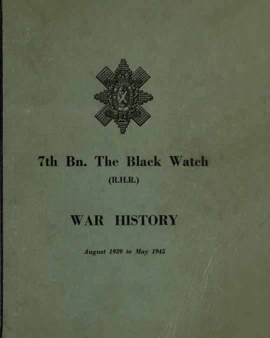 WAR HISTORY OF THE 7th Bn THE BLACK WATCH