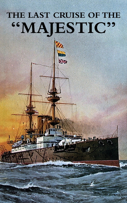 THE LAST CRUISE OF THE 'MAJESTIC'