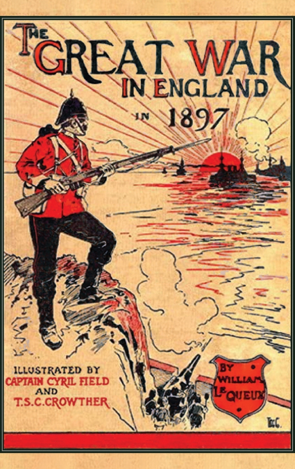 THE GREAT WAR IN ENGLAND 1897