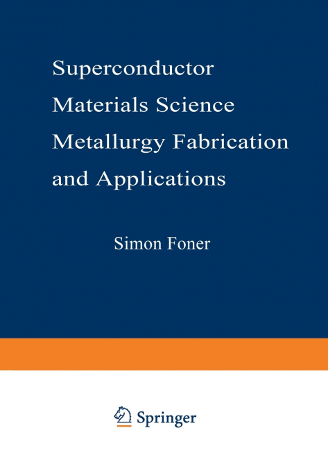 Superconductor Materials Science