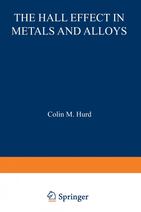 The Hall Effect in Metals and Alloys