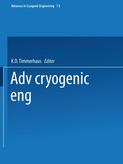 Advances in Cryogenic Engineering