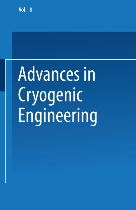 Advances in Cryogenic Engineering