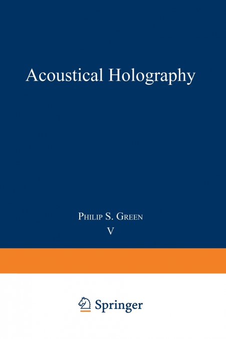 Acoustical Holography