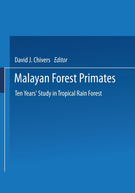 Malayan Forest Primates