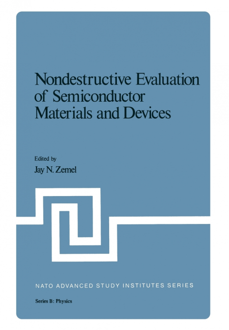 Nondestructive Evaluation of Semiconductor Materials and Devices