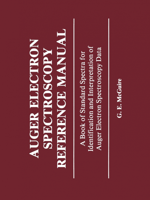 Auger Electron Spectroscopy Reference Manual