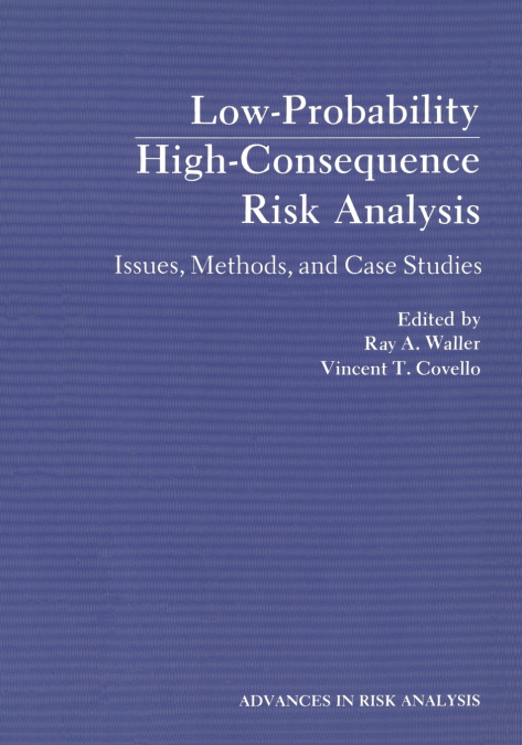 Low-Probability High-Consequence Risk Analysis