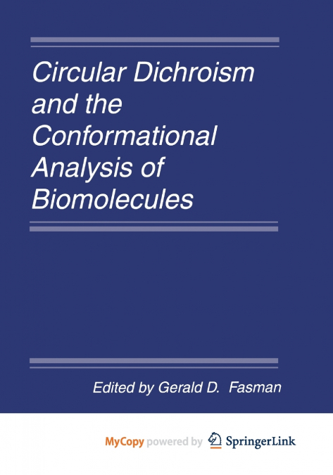 Circular Dichroism and the Conformational Analysis of Biomolecules
