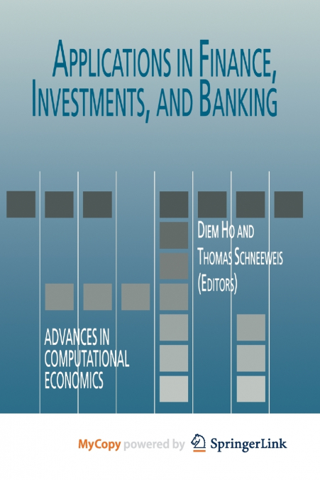 Applications in Finance, Investments, and Banking