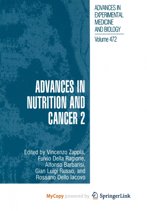 Advances in Nutrition and Cancer 2