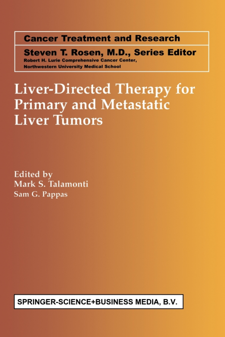 Liver-Directed Therapy for Primary and Metastatic Liver Tumors