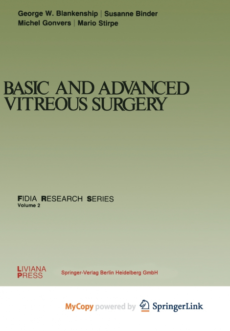 Basic and Advanced Vitreous Surgery