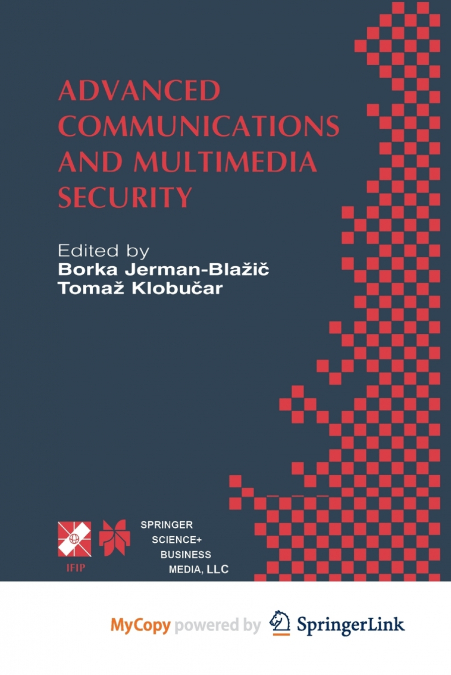 Advanced Communications and Multimedia Security