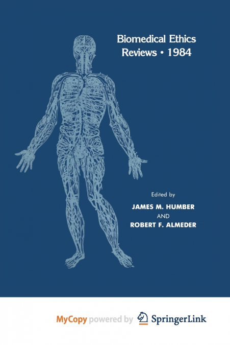 Biomedical Ethics Reviews · 1984