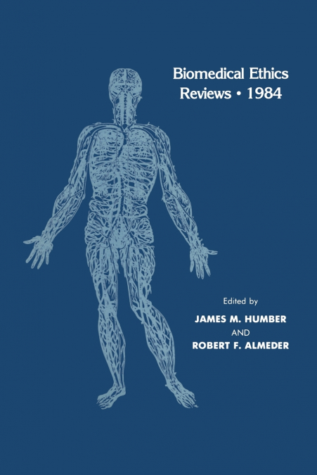 Biomedical Ethics Reviews · 1984