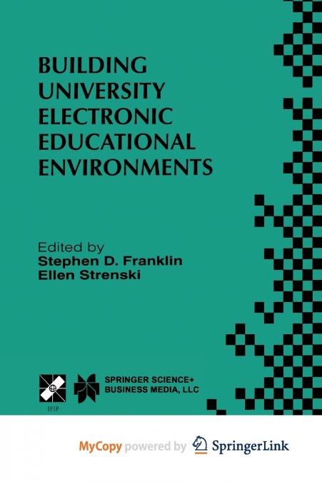 Building University Electronic Educational Environments