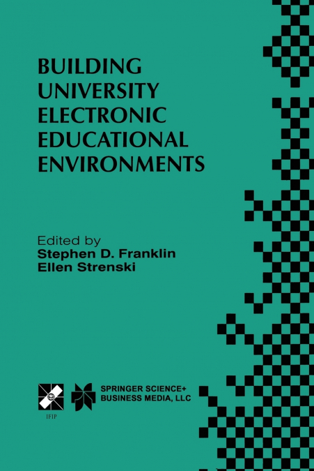 Building University Electronic Educational Environments