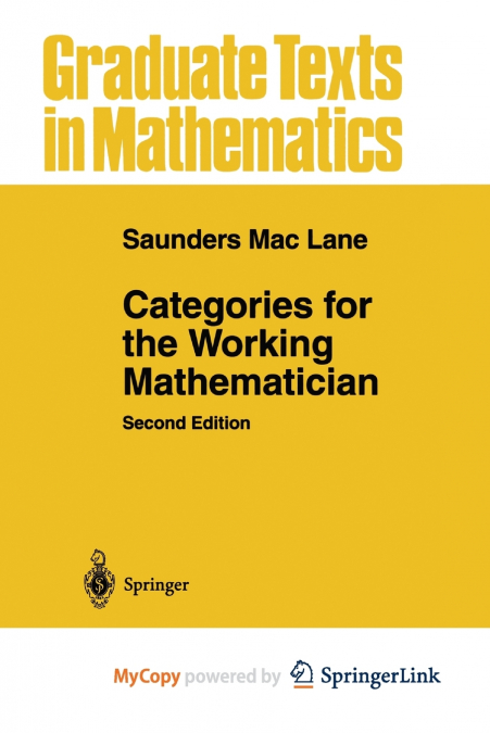 Categories for the Working Mathematician