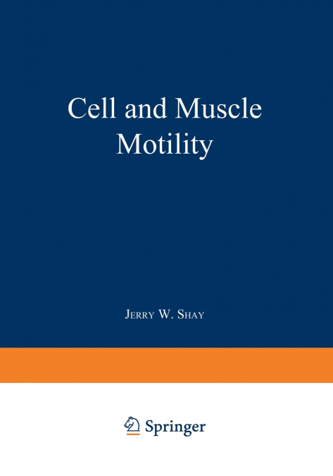 Cell and Muscle Motility