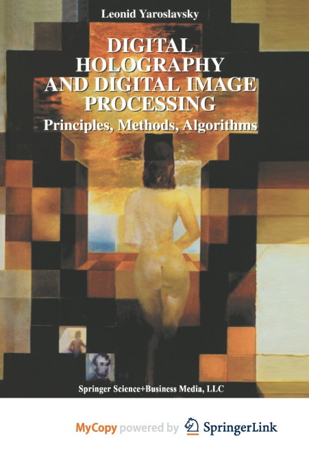 Digital Holography and Digital Image Processing