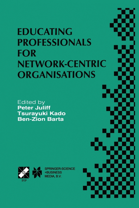 Educating Professionals for Network-Centric Organisations
