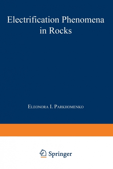 Electrification Phenomena in Rocks