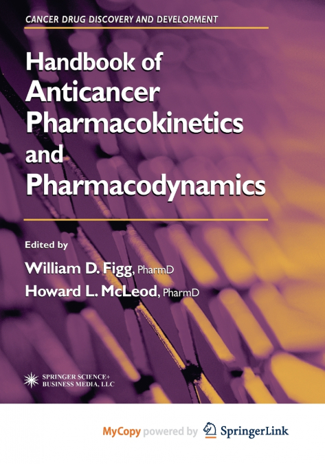 Handbook of Anticancer Pharmacokinetics and Pharmacodynamics