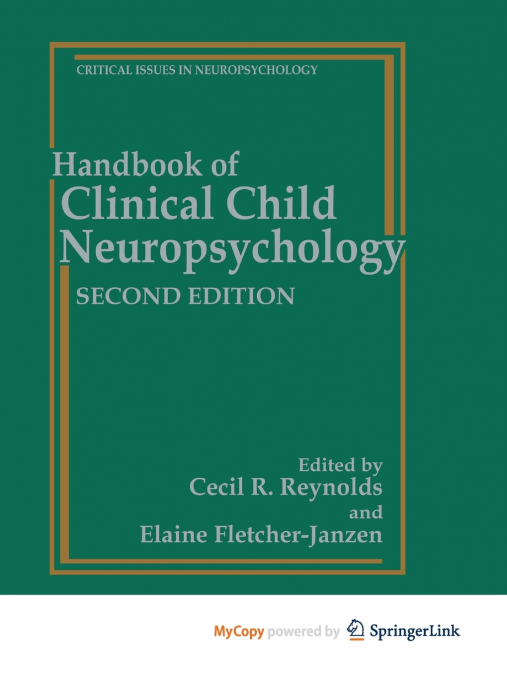 Handbook of Clinical Child Neuropsychology