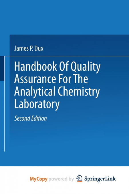 Handbook of Quality Assurance for the Analytical Chemistry Laboratory