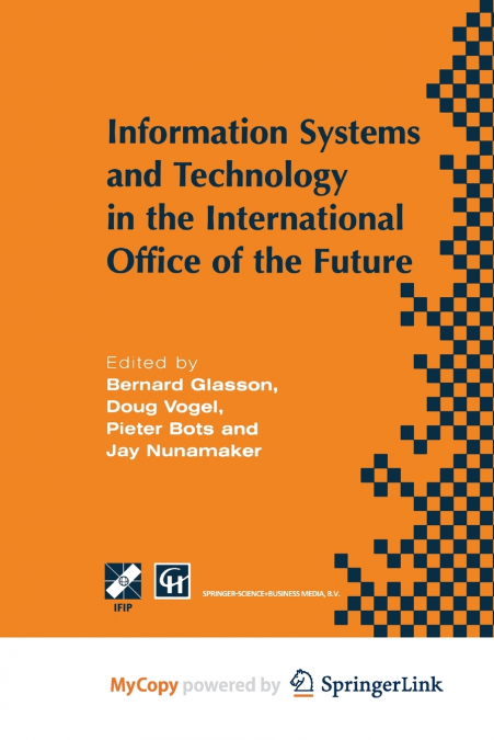 Information Systems and Technology in the International Office of the Future