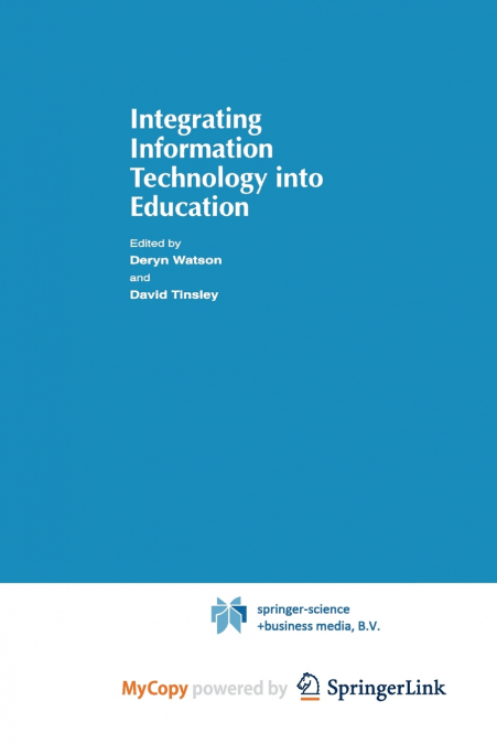 Integrating Information Technology into Education