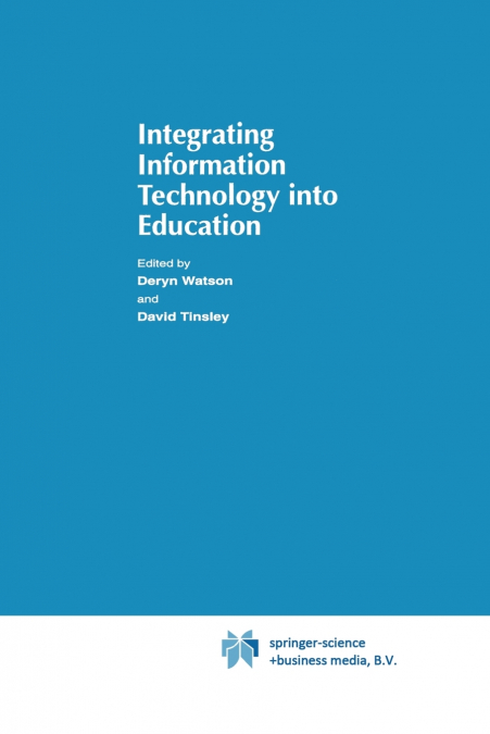 Integrating Information Technology into Education