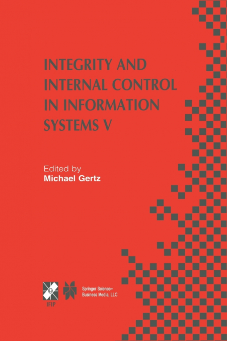 Integrity and Internal Control in Information Systems V